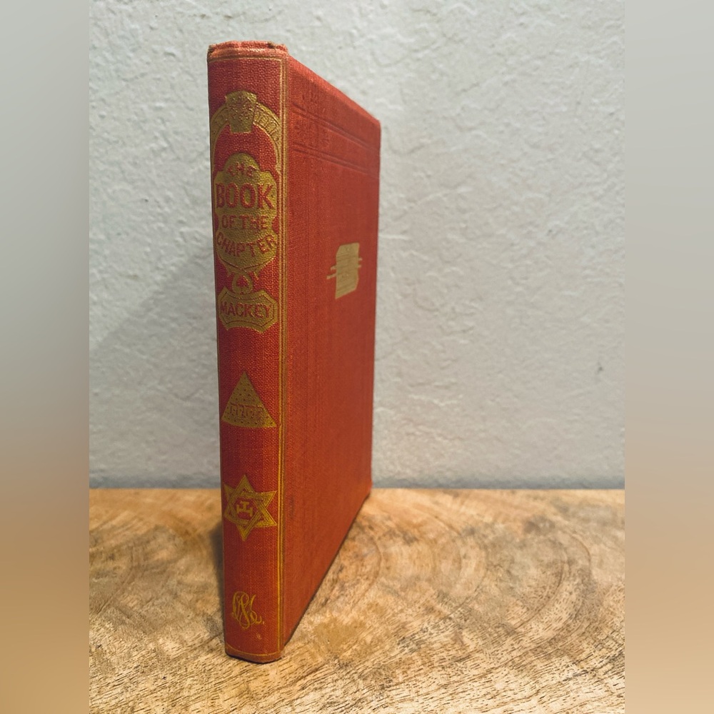 1858 Masonic antique book, “The Book Of The Chapter”